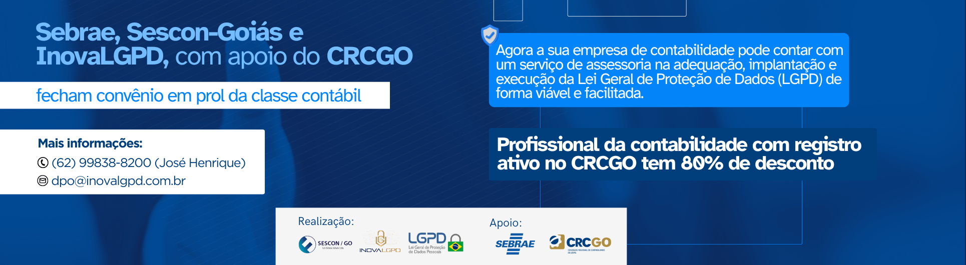 Sebrae, Sescon-Goiás e InovaLGPD, com apoio do CRCGO